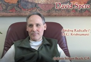 Abiding Radically / U. G. Krishnamurti, January 30, 2010